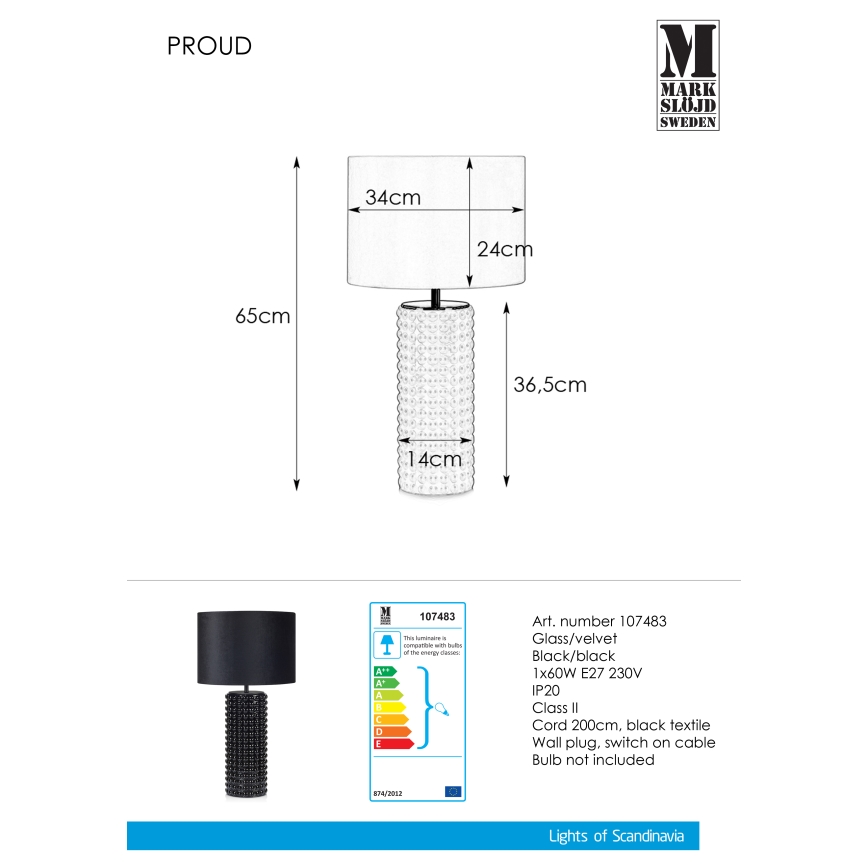 Markslöjd 107483 - Lámpara de mesa PROUD 1xE27/60W/230V
